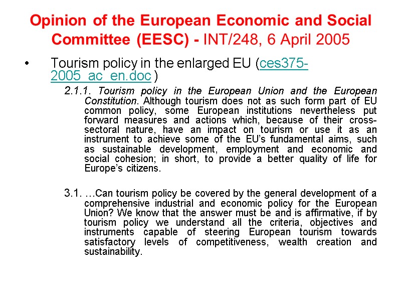 Opinion of the European Economic and Social Committee (EESC) - INT/248, 6 April 2005